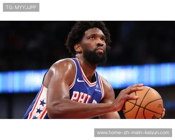 恩比德复出后状态持续回暖 半场21分奠定胜局 恩比德复出后状态持续回暖 半场21分奠定胜局